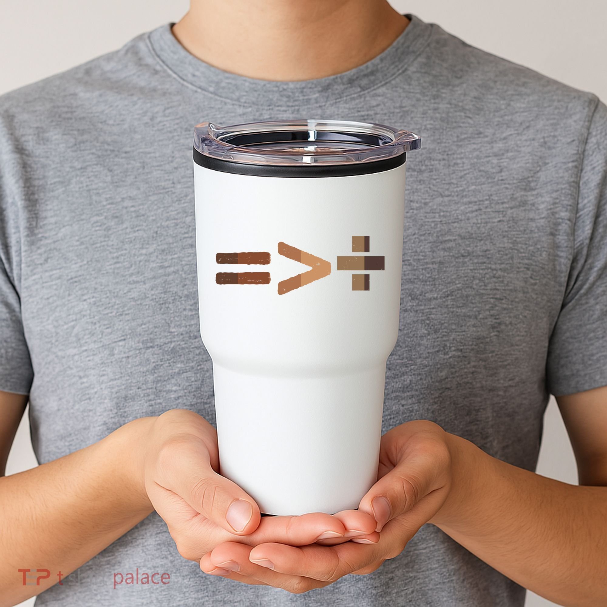 Equality Is Greater Than Division Unity Tumbler
