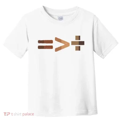 Equality Is Greater Than Division Unity Toddler T-Shirt