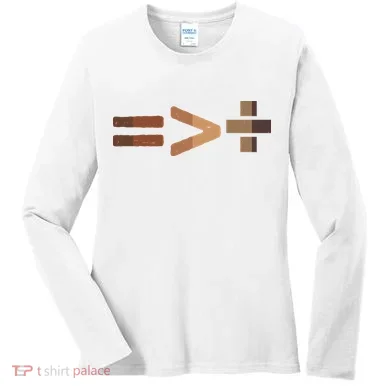 Equality Is Greater Than Division Unity Women's Long Sleeve Shirt