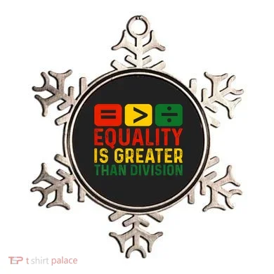 Equality Is Greater Than Division Math Black History Month Ornament