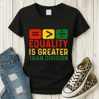 Equality Is Greater Than Division Math Black History Month Women's T-Shirt thumb 3