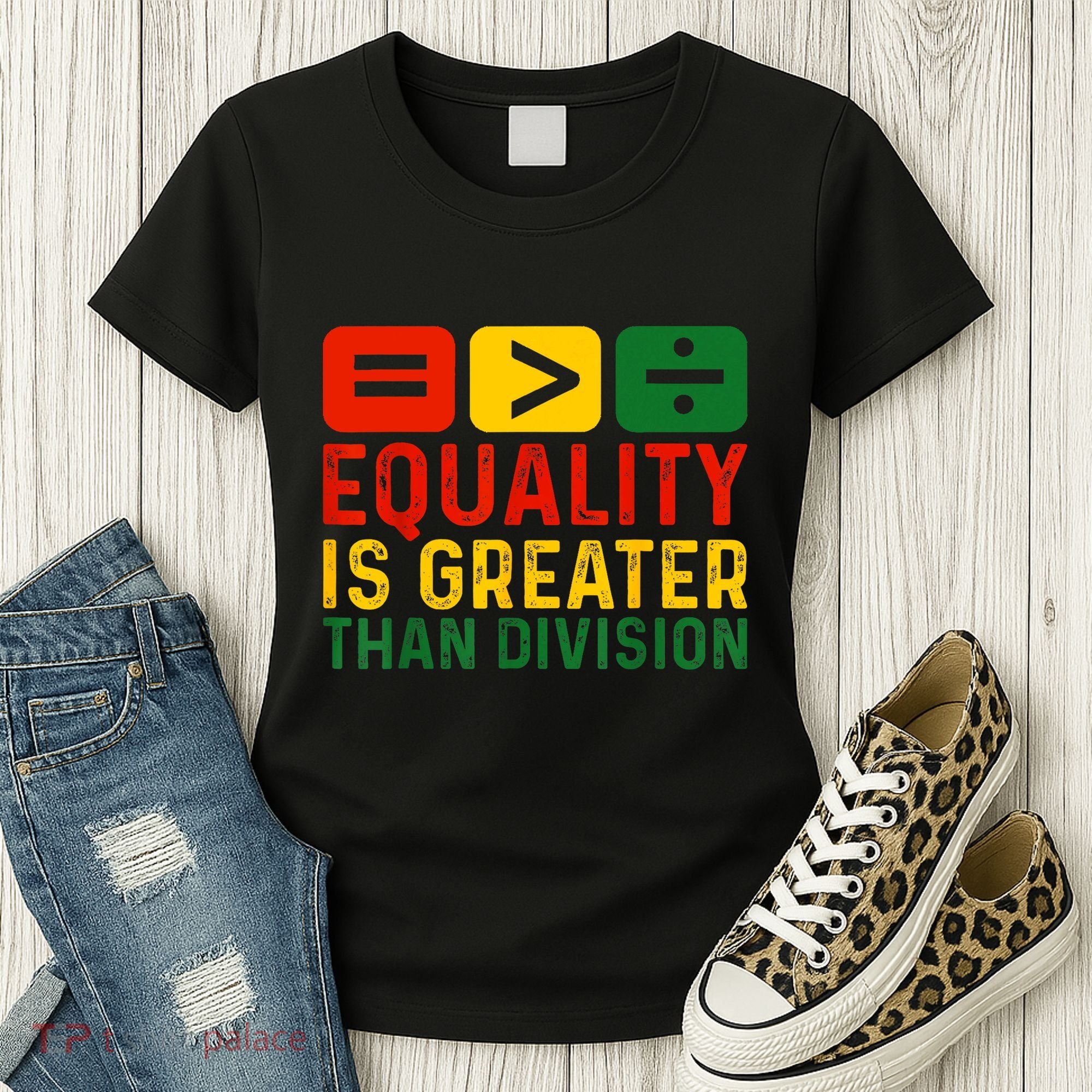 Equality Is Greater Than Division Math Black History Month Women's T-Shirt