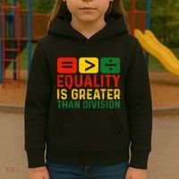 Equality Is Greater Than Division Math Black History Month Kids Hoodie thumb 3