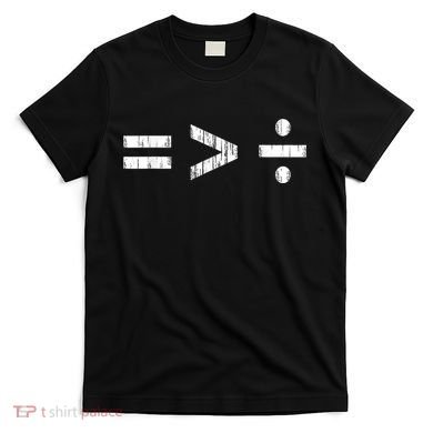 Equal Is Greater Than Divided BLM Equality Unity Love T-Shirt