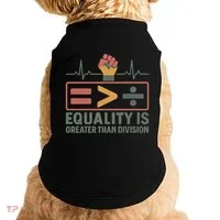Equality is Greater Than Division Doggie Tank thumb 0