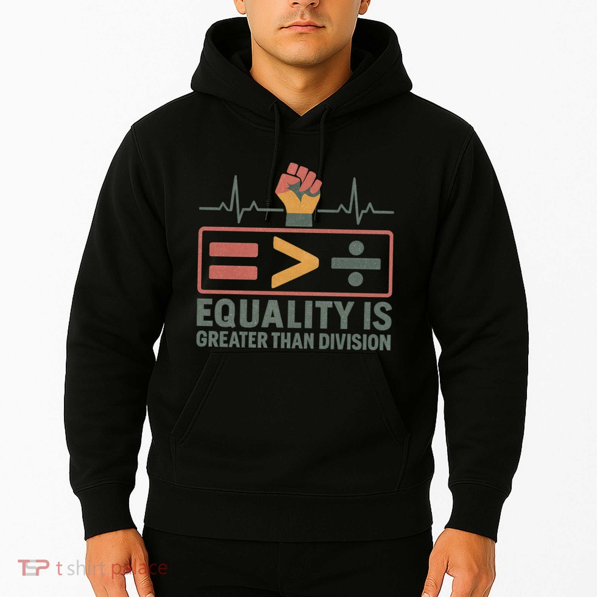 Equality is Greater Than Division Hoodie