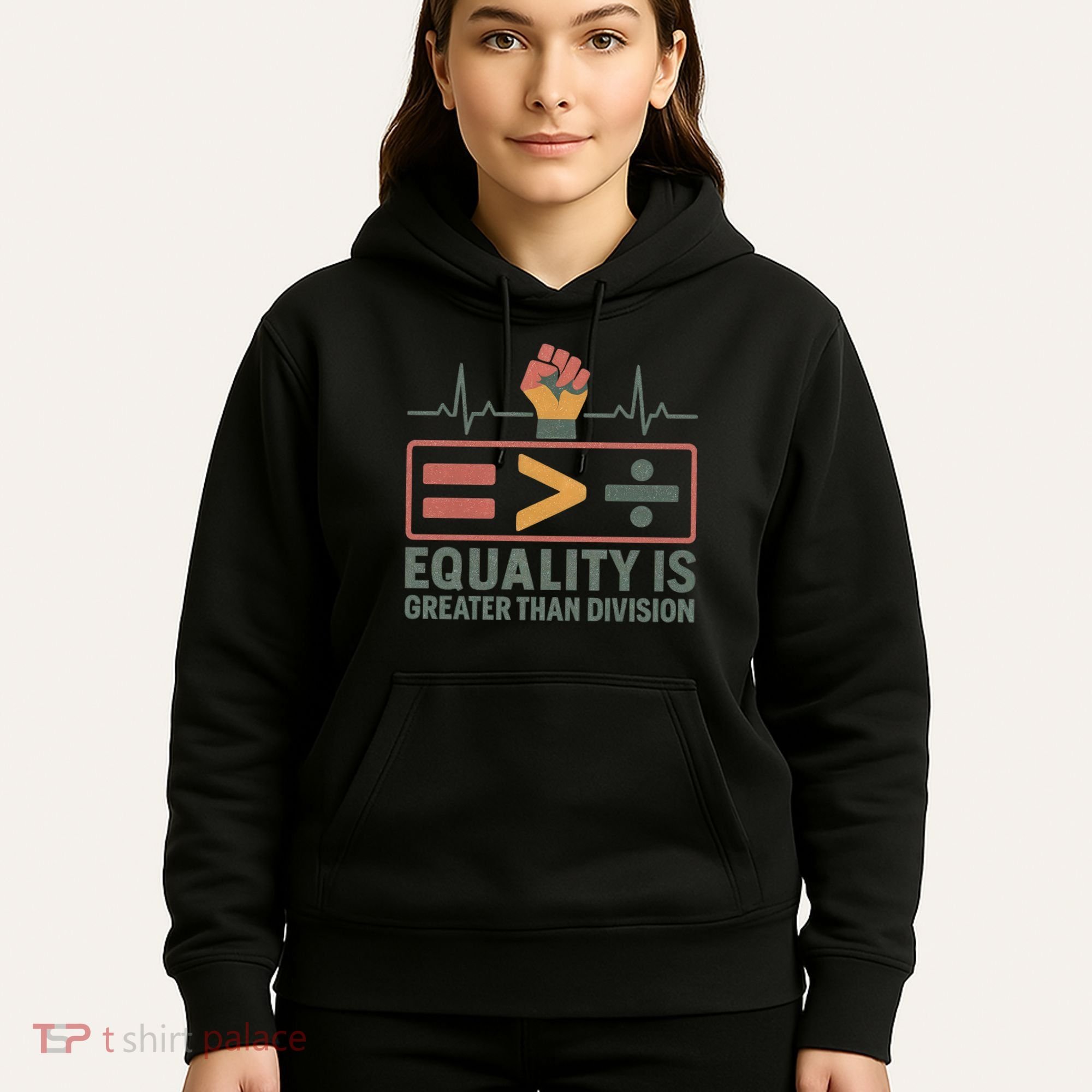 Equality is Greater Than Division Hoodie