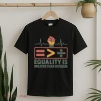 Equality is Greater Than Division T-Shirt thumb 2