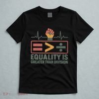 Equality is Greater Than Division T-Shirt thumb 5