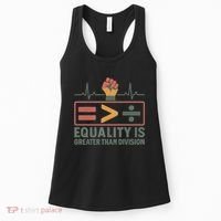Equality is Greater Than Division Women's Tank Top thumb 0