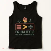 Equality is Greater Than Division Tank Top thumb 2