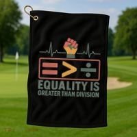 Equality is Greater Than Division Golf Towel thumb 1