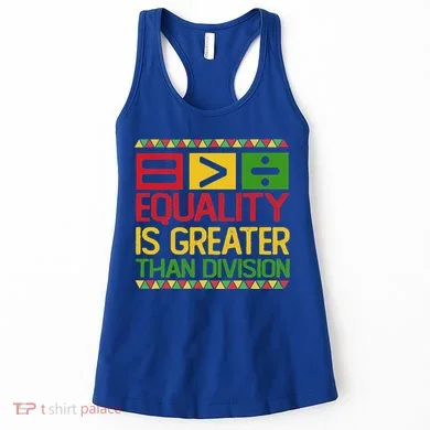 Equality Is Greater Than Division Math Women's Tank Top