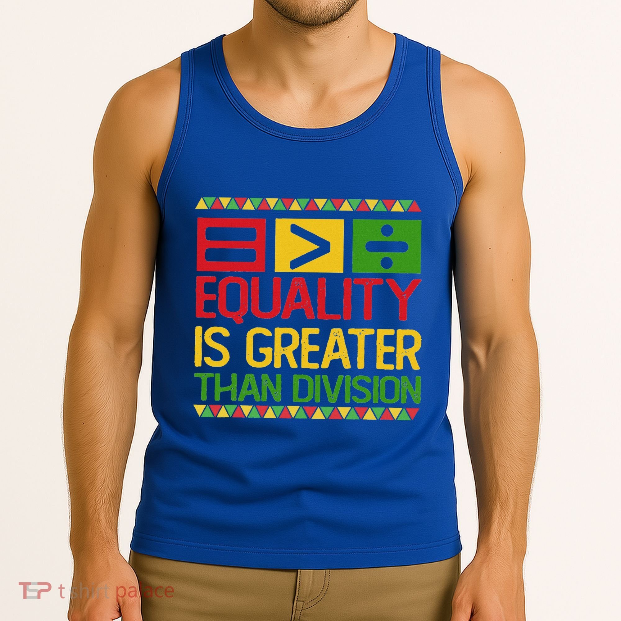Equality Is Greater Than Division Math Tank Top