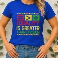 Equality Is Greater Than Division Math Women's T-Shirt thumb 2