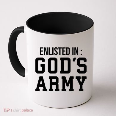 Enlisted In Gods Army Coffee Mug