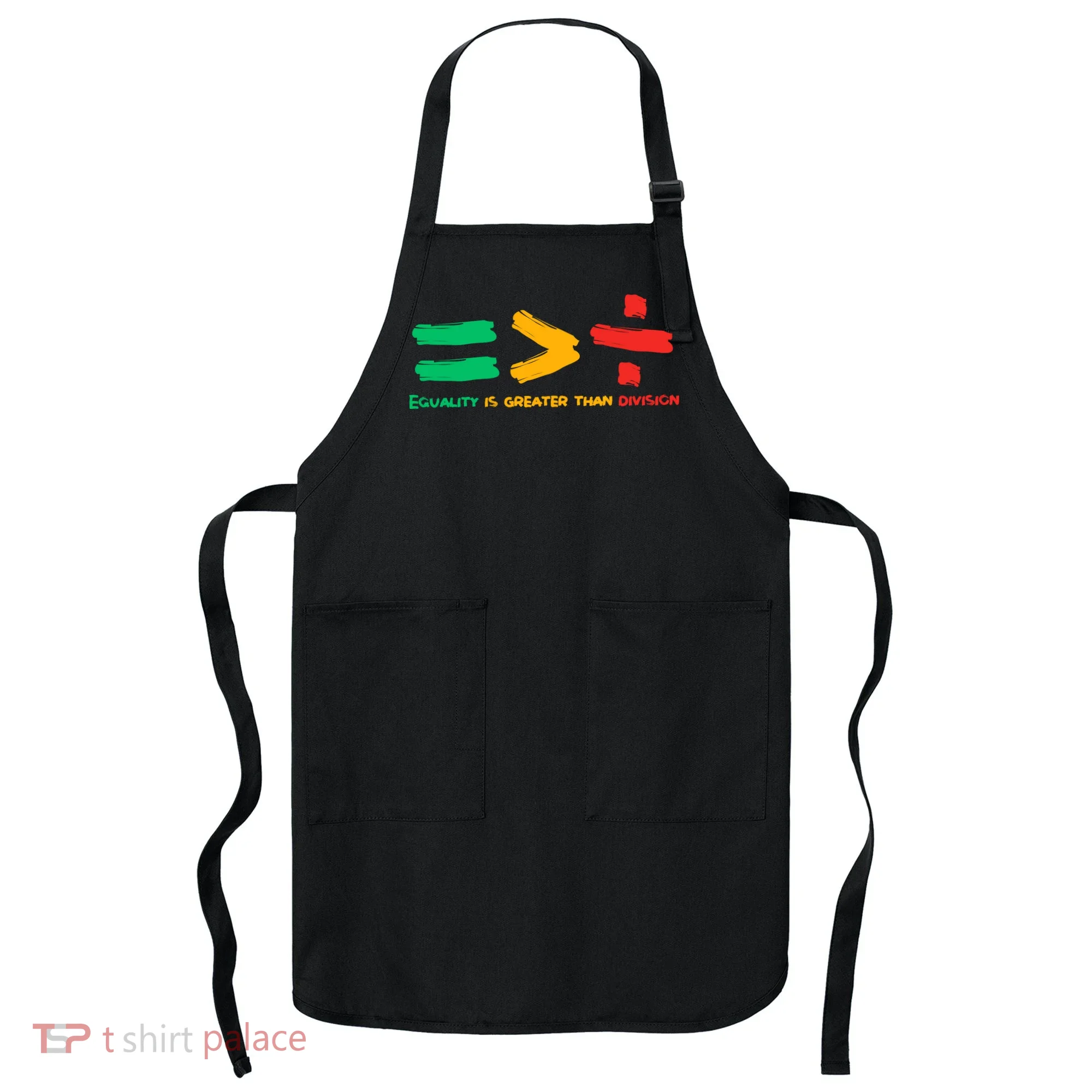 Equality Is Greater Than Division Apron