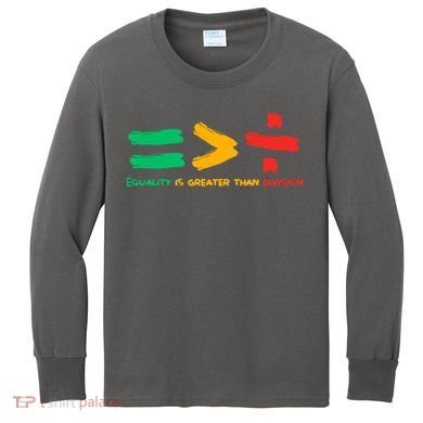 Equality Is Greater Than Division Kids Long Sleeve Shirt