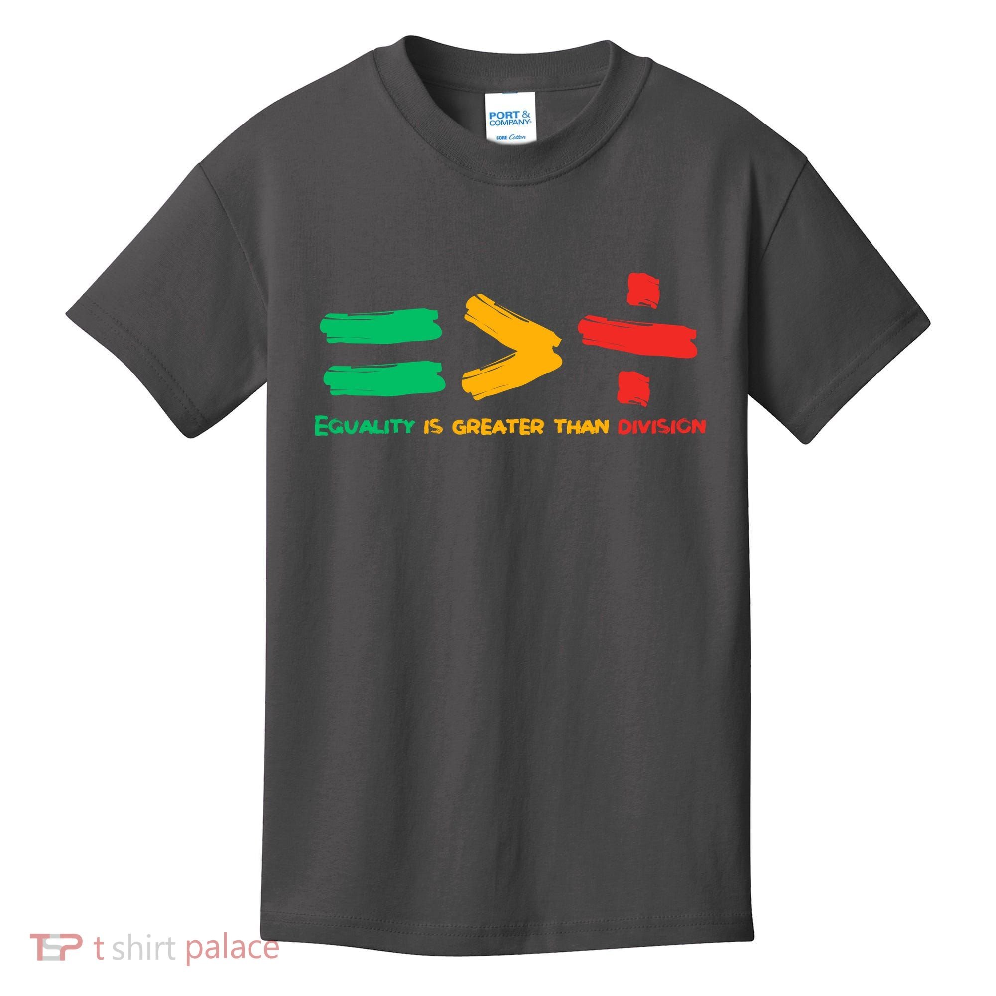 Equality Is Greater Than Division Kids T-Shirt