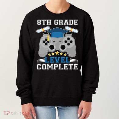 Eight 8th Grade Level Complete Gamer Graduation Women's Sweatshirt