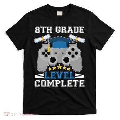 Eight 8th Grade Level Complete Gamer Graduation T-Shirt