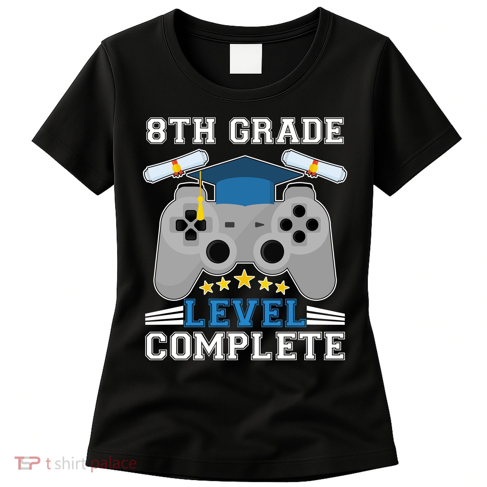 Eight 8th Grade Level Complete Gamer Graduation Women's T-Shirt