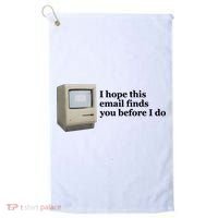 Emotionalclub I Hope This Email Finds You Before I Do Golf Towel thumb 0