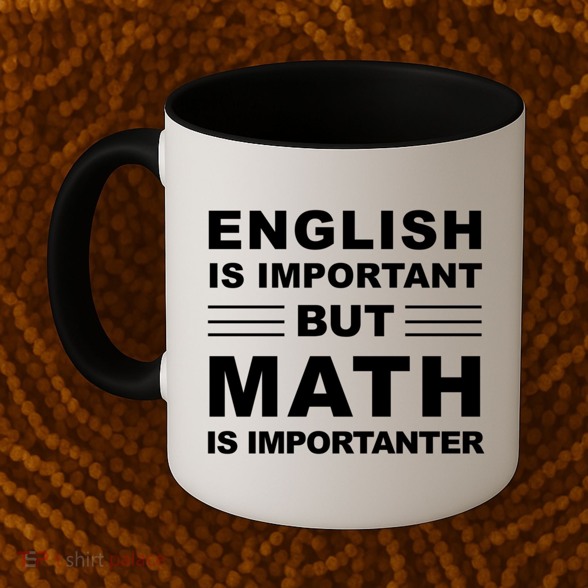 English Is Important But Math Is Importanter Funny School Gift Coffee Mug