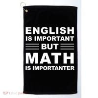 English Is Important But Math Is Importanter Funny School Gift Golf Towel thumb 0