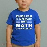 English Is Important But Math Is Importanter Funny School Gift Toddler T-Shirt thumb 2