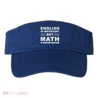 English Is Important But Math Is Importanter Funny School Gift Visor thumb 0