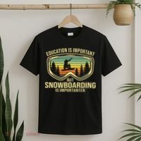 Education Is Important But Snowboarding Is Importanter Funny T-Shirt thumb 2