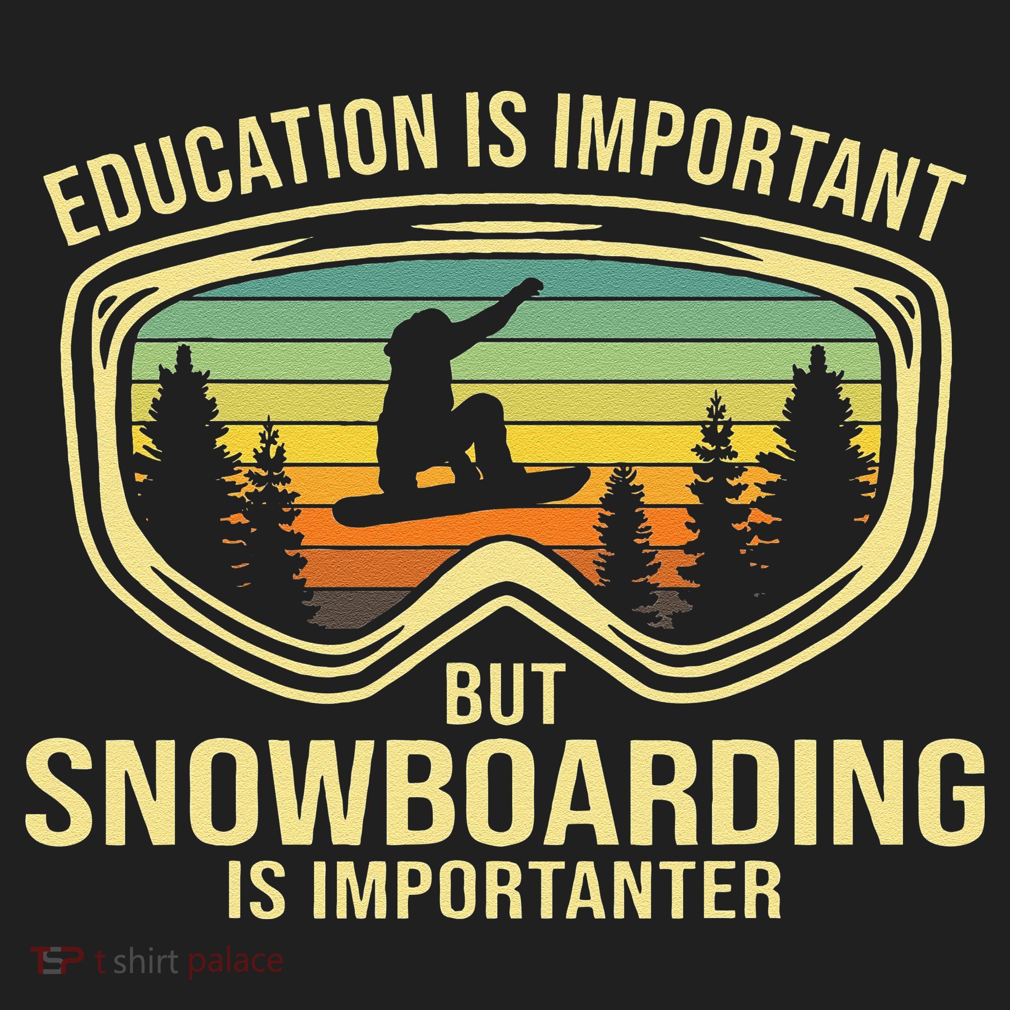 Education Is Important But Snowboarding Is Importanter Funny Beanie