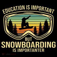 Education Is Important But Snowboarding Is Importanter Funny Mousepad thumb 1
