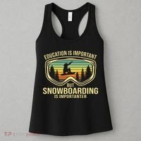 Education Is Important But Snowboarding Is Importanter Funny Women's Tank Top thumb 3