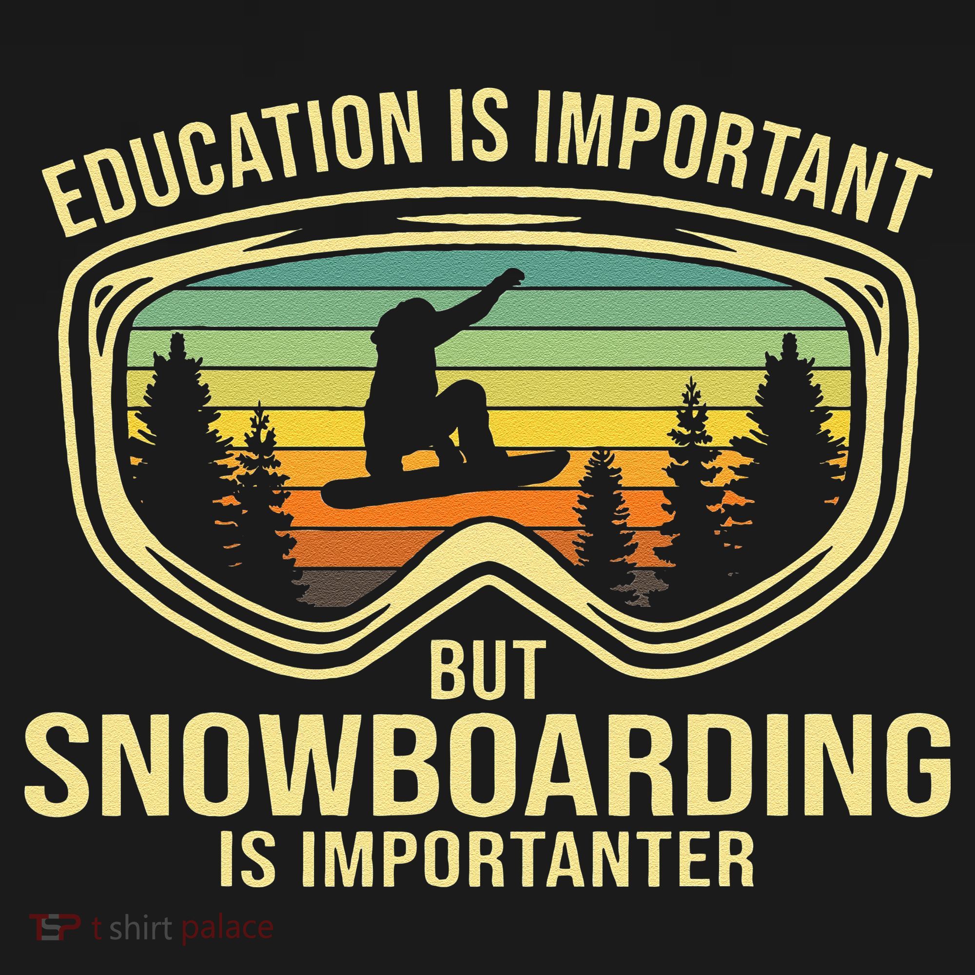 Education Is Important But Snowboarding Is Importanter Funny Toddler Hoodie