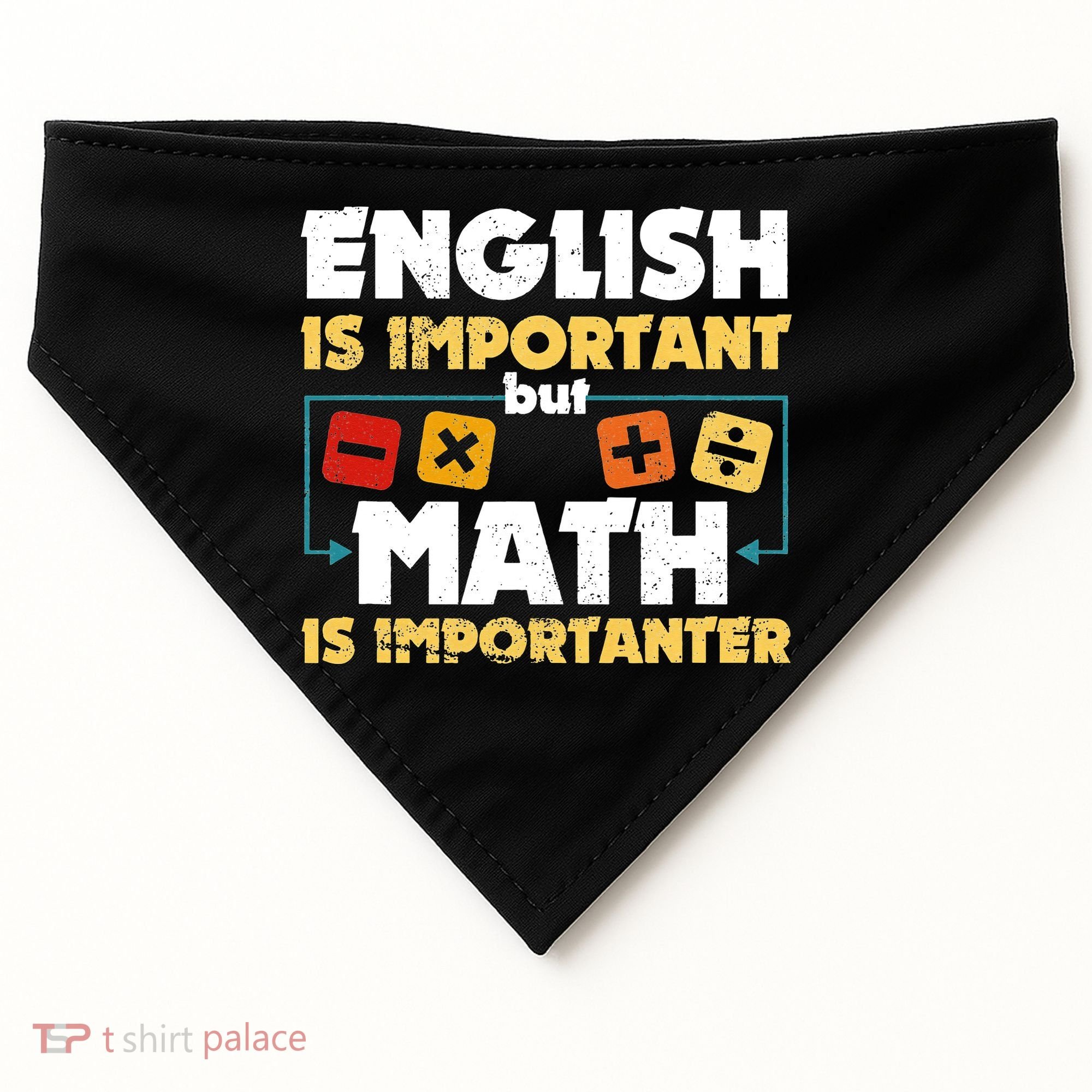 English Is Important But Math Is Importanter Funny Math Geek USA-Made Doggie Bandana