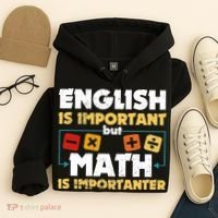 English Is Important But Math Is Importanter Funny Math Geek Hoodie thumb 4