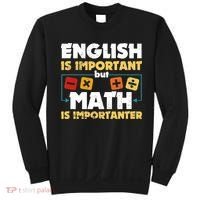 English Is Important But Math Is Importanter Funny Math Geek Sweatshirt thumb 0