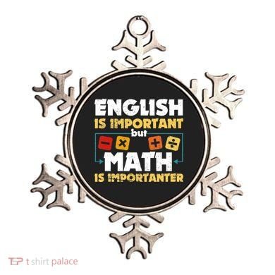 English Is Important But Math Is Importanter Funny Math Geek Ornament