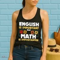 English Is Important But Math Is Importanter Funny Math Geek Women's Tank Top thumb 2