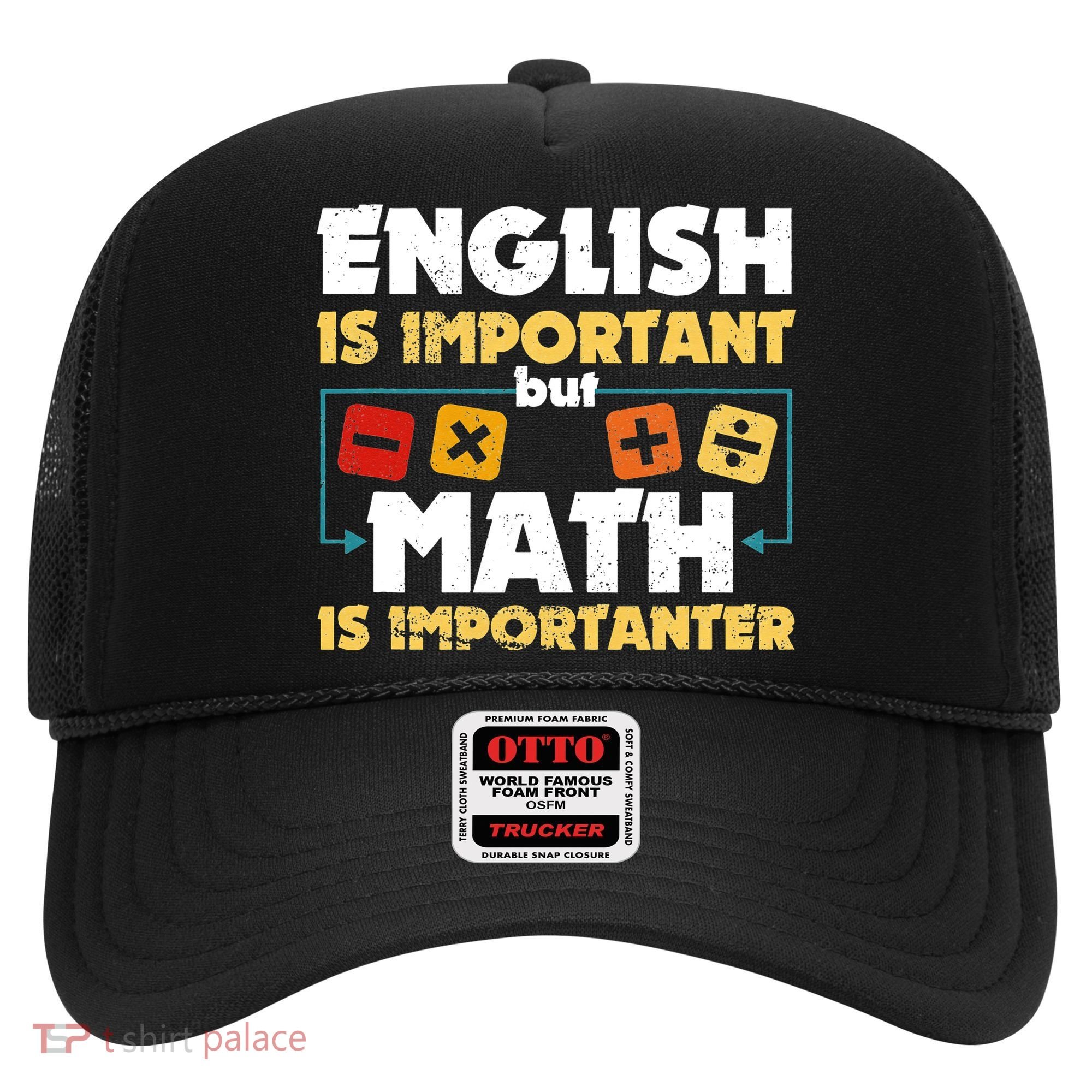 English Is Important But Math Is Importanter Funny Math Geek Hat