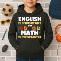 English Is Important But Math Is Importanter Funny Math Geek Kids Hoodie thumb 2