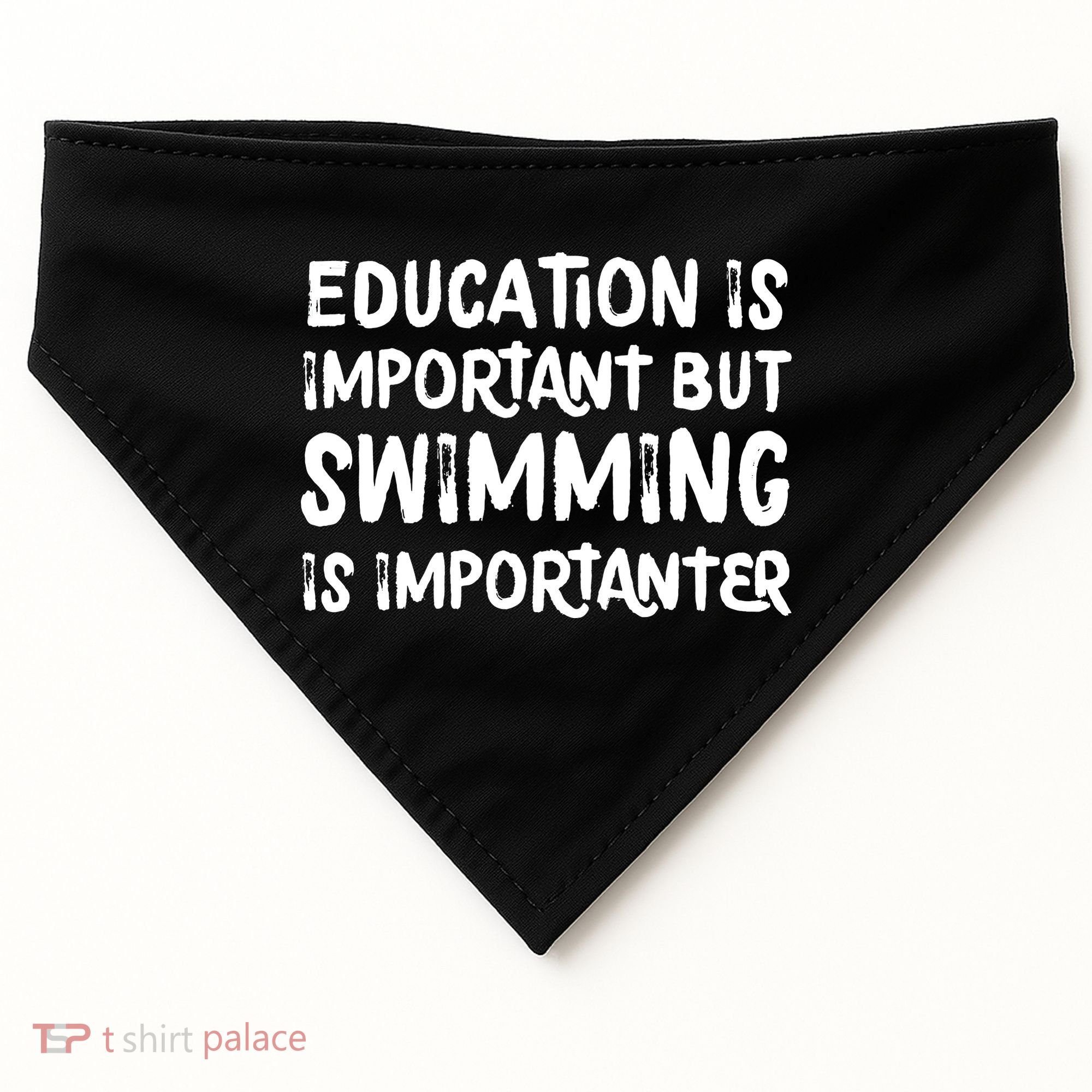 Education Is Important But Swimming Is Importanter USA-Made Doggie Bandana