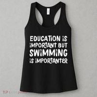 Education Is Important But Swimming Is Importanter Women's Tank Top thumb 3