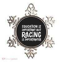 Education Is Important But Racing Is Importanter Race Car Ornament thumb 0