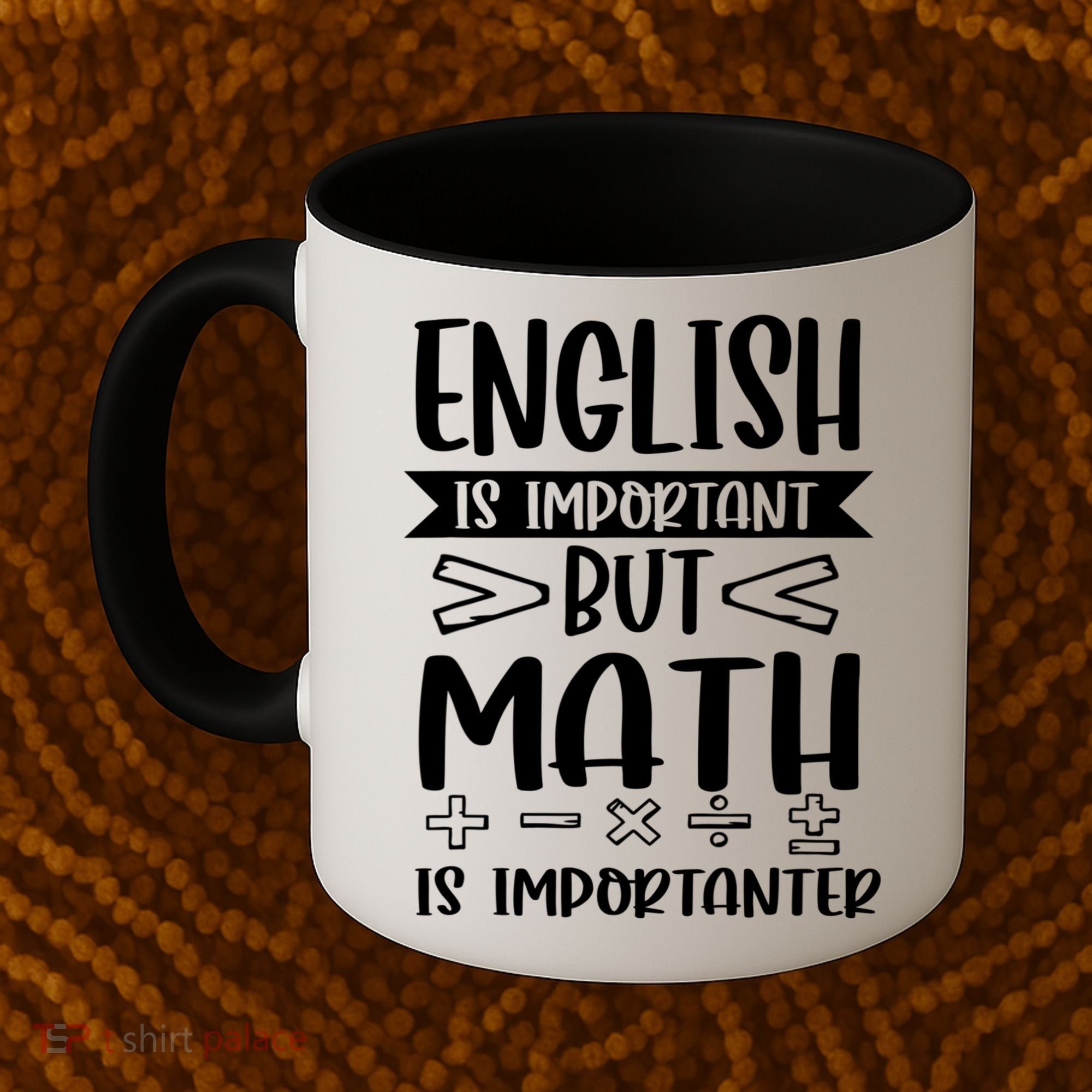 English Is Important But Math Is Importanter Coffee Mug