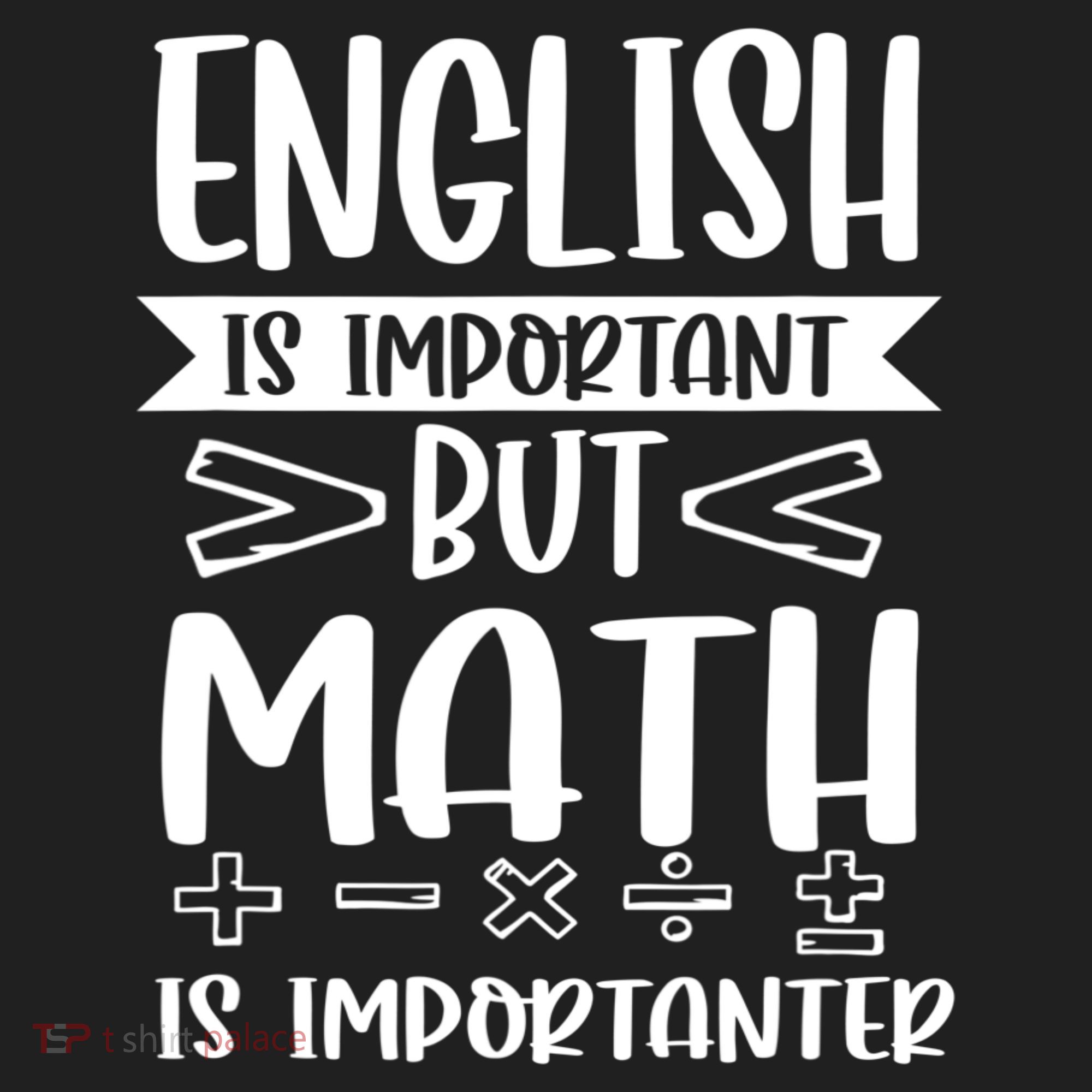 English Is Important But Math Is Importanter Tumbler