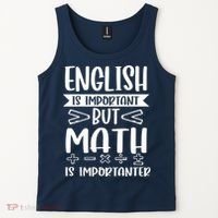 English Is Important But Math Is Importanter Tank Top thumb 2