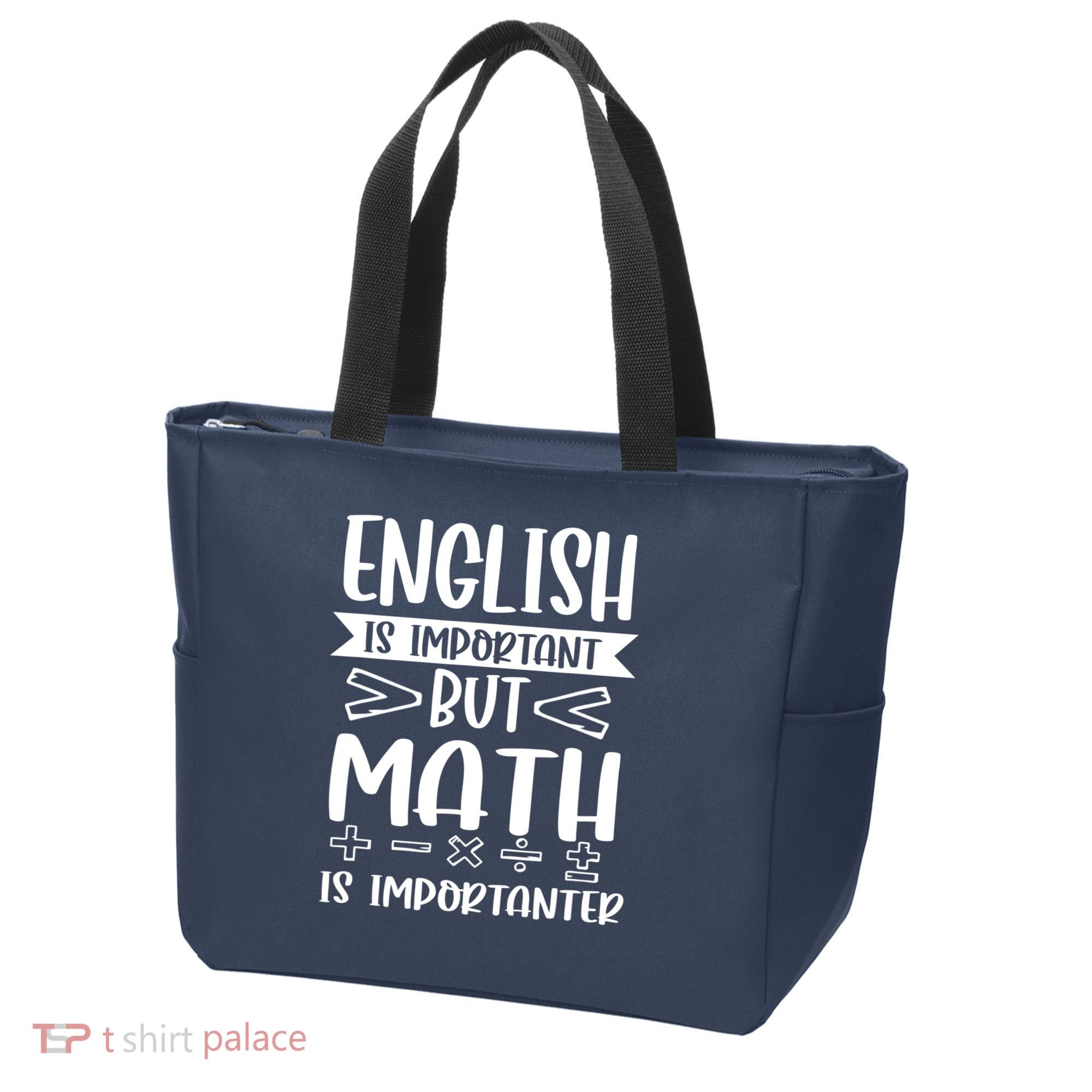 English Is Important But Math Is Importanter Tote Bag